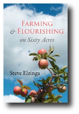 Farming and Flourishing on Sixty Acres